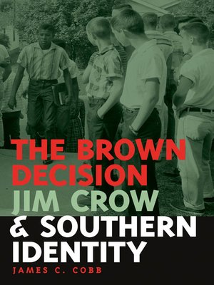 cover image of The Brown Decision, Jim Crow, and Southern Identity